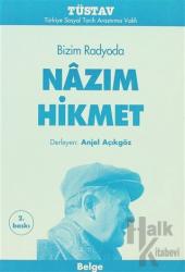 Bizim Radyoda Nazım Hikmet