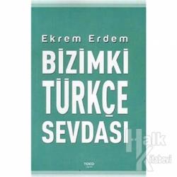 Bizimki Türkçe Sevdası