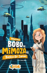 Bobo ve Mimoza ile Başka Bir Zaman