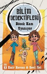 Böcek Kam Uyanıyor - Bilim Dedektifleri