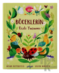 Böceklerin Gizli Yaşamı (Ciltli)