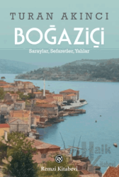 Boğaziçi - Saraylar, Sefaretler, Yalılar