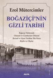 Boğaziçi'nin Gizli Tarihi