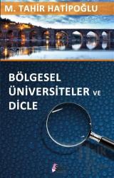 Bölgesel Üniversiteler ve Dicle