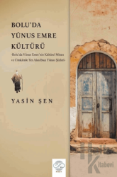 Bolu'da Yunus Emre Kültürü