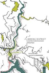 Borcka District Coruh River Corridor Environmental Design Project