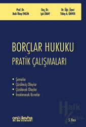 Borçlar Hukuku Pratik Çalışmaları