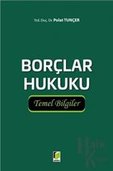 Borçlar Hukuku Temel Bilgiler