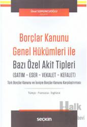 Borçlar Kanunu Genel Hükümleri İle Bazı Özel Akit Tipleri