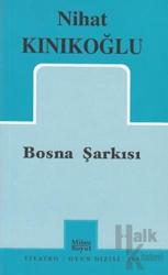 Bosna Şarkısı