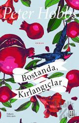 Bostanda, Kırlangıçlar