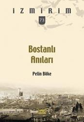 Bostanlı Anıları