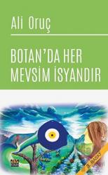 Botan'da Her Mevsim İsyandır