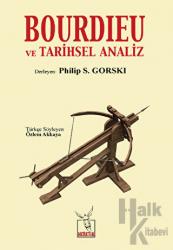 Bourdieu ve Tarihsel Analiz