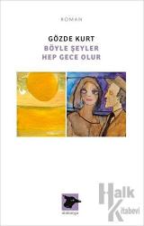 Böyle Şeyler Hep Gece Olur