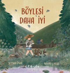 Böylesi Daha İyi (Ciltli)