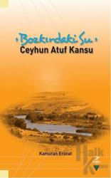 Bozkırdaki Su - Ceyhun Atuf Kansu