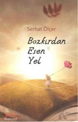 Bozkırdan Esen Yel