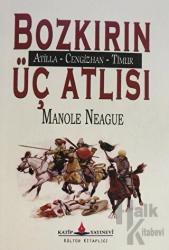 Bozkırın Üç Atlısı