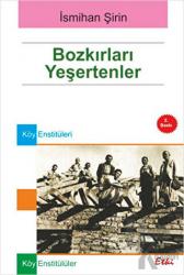 Bozkırları Yeşertenler