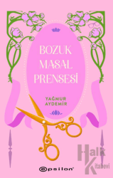 Bozuk Masal Prensesi