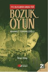 Bozuk Oyun - 1915 Olaylarının Gerçek Yüzü 2