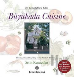 Büyükada Cuisine - My Grandfather's Table