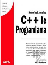 C ++ ile Programlama Yüksek Öğrenim Müfredatına Uygun Nesneye Yönelik Programlama