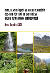 Çamlıhemşin İlçesi ve Yakın Çevresinin CBS-AHS Yöntemi İle Ekoturizme Uygun Alanlarının Belirlenmesi