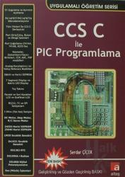 CCS C ile PIC Programlama Uygulamalı Öğretim Serisi
