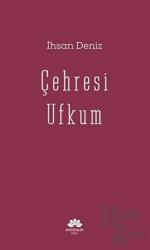 Çehresi Ufkum