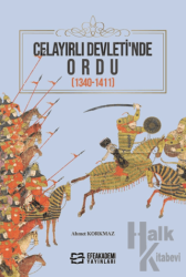 Celayırlı Devleti’nde Ordu (1340-1411)