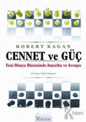 Cennet ve Güç Yeni Dünya Düzeninde Amerika ve Avrupa