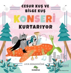 Cesur Kuş ve Bilge Kuş Konseri Kurtarıyor