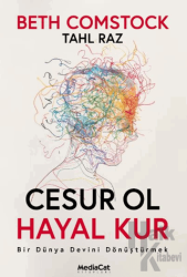 Cesur Ol Hayal Kur