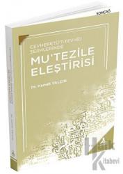 Cevheretü't-Tevhid Şerhlerinde Mu'tezile Eleştirisi