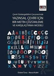 Çeviri Göstergebilimi Çerçevesinde Yazınsal Çeviri İçin Bir Metin Çözümleme ve Karşılaştırma Modeli