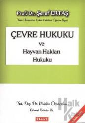 Çevre Hukuku ve Hayvan Hakları Hukuku