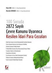 Çevre Kanunu Uyarınca Kesilen İdari Para Cezaları