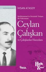 Ceylan Çalışkan Ve Çalışkanlar Hanedanı