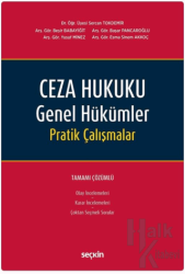 Ceza Hukuku Genel Hükümler Pratik Çalışmalar