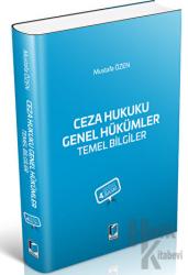 Ceza Hukuku Genel Hükümler Temel Bilgiler