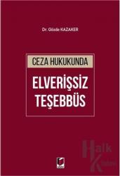 Ceza Hukukunda Elverişsiz Teşebbüs