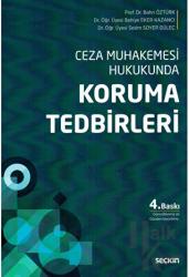 Ceza Muhakemesi Hukukunda Koruma Tedbirleri