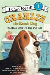 Charlie the Ranch Dog: Charlie Goes to the Doctor