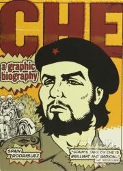 Che: A Graphic Biography