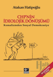 CHP’nin İdeolojik Dönüşümü - Kemalizmden Sosyal Demokrasiye