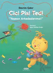 Cici Pisi Tedi (Ciltli)