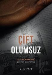 Çift Olumsuz