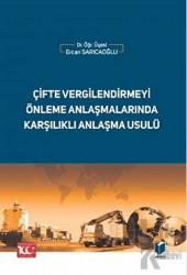 Çifte Vergilendirmeyi Önleme Anlaşmalarında Karşılıklı Anlaşma Usulü